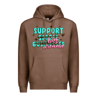 Chestnut support small businesses big dreams Premium Hoodie - MaliasSmallBusiness