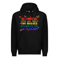 Black be careful when you follow the masses sometimes th Premium Hoodie - MaliasSmallBusiness