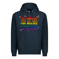 Navy be careful when you follow the masses sometimes th Premium Hoodie - MaliasSmallBusiness
