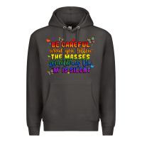 Smoke be careful when you follow the masses sometimes th Premium Hoodie - MaliasSmallBusiness