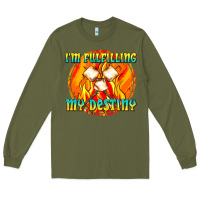 Army Green i m fulfilling my destiny Long Sleeve Tee - texasbilliewilder