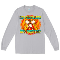 Moon Dust i m fulfilling my destiny Long Sleeve Tee - texasbilliewilder