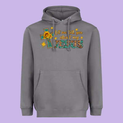 Let Me Tell You About My Jesus Heavyweight Hoodie Designed By Hra Design Shop