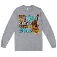 Heather Grey just a girl who loves country music Long Sleeve Tee - texasbilliewilder