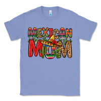 Colony Blue mexican mom Classic Tee - Zillion Design Studio