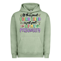 Pigment Oil Green at this point being tired is just part of my perso Urban Hoodie - MaliasSmallBusiness