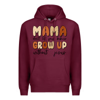 Burgundy mama dont let your babies grow up without jesus Premium Hoodie - MaliasSmallBusiness