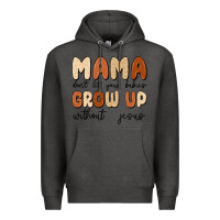 Charcoal Heather mama dont let your babies grow up without jesus Premium Hoodie - MaliasSmallBusiness