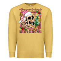 Antique Gold when you're dead inside but it's christmas Premium Sweatshirt - AdoDesignShop
