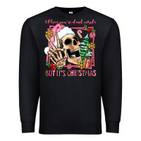 Black when you're dead inside but it's christmas Premium Sweatshirt - AdoDesignShop