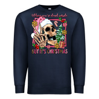 Navy when you're dead inside but it's christmas Premium Sweatshirt - AdoDesignShop