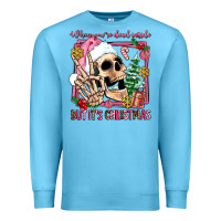 Ocean Blue when you're dead inside but it's christmas Premium Sweatshirt - AdoDesignShop