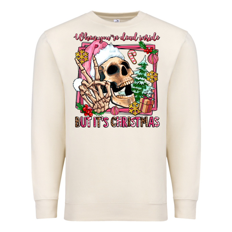 When You're Dead Inside But It's Christmas Premium Sweatshirt by AdoDesignShop | Teevron