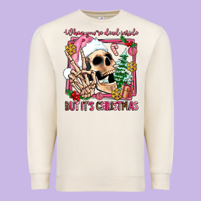 When You're Dead Inside But It's Christmas Premium Sweatshirt Designed By Adodesignshop