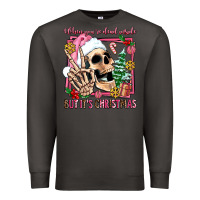 Smoke when you're dead inside but it's christmas Premium Sweatshirt - AdoDesignShop