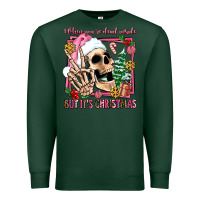 Sports Green when you're dead inside but it's christmas Premium Sweatshirt - AdoDesignShop