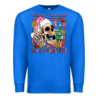 True Royal when you're dead inside but it's christmas Premium Sweatshirt - AdoDesignShop