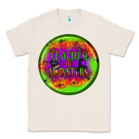 Natural teacher monsters earrings Classic Tee - BundleAndBundleShop
