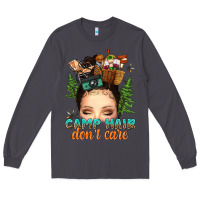 Smoke messy bun camp hair dont care Long Sleeve Tee - texasbilliewilder