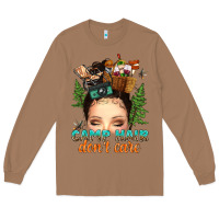 Toasted Coconut messy bun camp hair dont care Long Sleeve Tee - texasbilliewilder