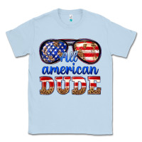 Dusty Blue all american dude Classic Tee - texasbilliewilder