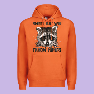 Sweet But Will Throw Hands Premium Hoodie Designed By Maliassmallbusiness