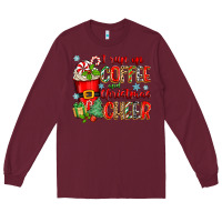 Burgundy i run on coffee and christmas cheer Long Sleeve Tee - Zillion Design Studio