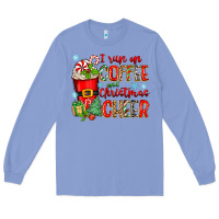 Colony Blue i run on coffee and christmas cheer Long Sleeve Tee - Zillion Design Studio