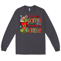 Smoke i run on coffee and christmas cheer Long Sleeve Tee - Zillion Design Studio