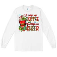 White i run on coffee and christmas cheer Long Sleeve Tee - Zillion Design Studio