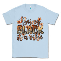 Dusty Blue being black is a vibe Classic Tee - Zillion Design Studio