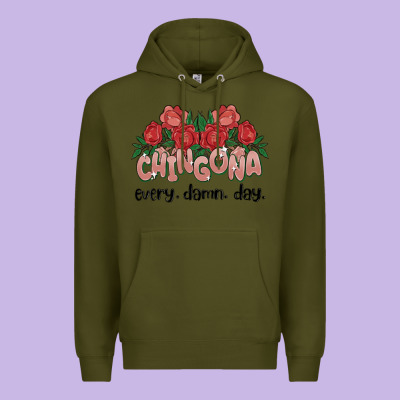 Chingona Every Damn Day Premium Hoodie Designed By Maliassmallbusiness
