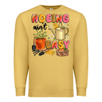 Antique Gold hoeing ain't easy Premium Sweatshirt - Artiststas