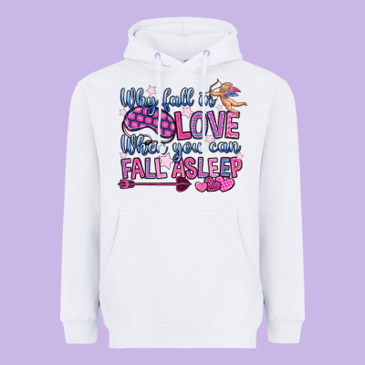 Why Fall In Love When You Can Fall Asleep Heavyweight Hoodie Designed By Oliviacreatesart