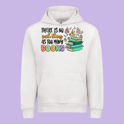 There Is No Such Thing As Too Many Books Urban Hoodie Designed By Maliassmallbusiness