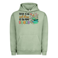 Pigment Oil Green there is no such thing as too many books Urban Hoodie - MaliasSmallBusiness
