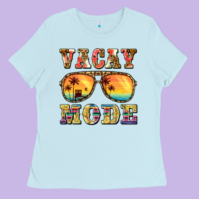 Vacay Mode Ladies Tee Designed By Barkaloodesign
