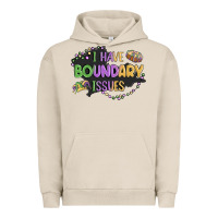 Pigment French Oak ı have boundary ıssues Urban Hoodie - MaliasSmallBusiness