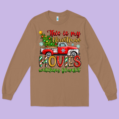 Long Sleeve Tee this is my christmas movies watching blanket