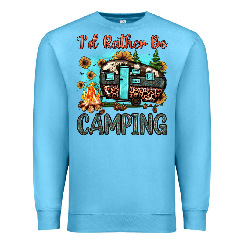 I'd Rather Be Camping Premium Sweatshirt by JahusDesignShop | Teevron