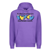 Purple it's okay to be little extra down syndrome awarene Premium Hoodie - MaliasSmallBusiness