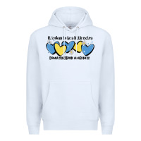 White it's okay to be little extra down syndrome awarene Premium Hoodie - MaliasSmallBusiness