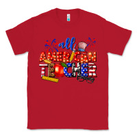 Red all american teacher Classic Tee - texasbilliewilder
