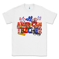 White all american teacher Classic Tee - texasbilliewilder