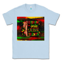 Dusty Blue steppin into juneteenth Classic Tee - Zillion Design Studio