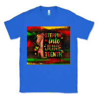 True Royal steppin into juneteenth Classic Tee - Zillion Design Studio