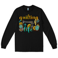 Black quilting life western Long Sleeve Tee - texasbilliewilder