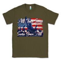 Army Green all gave some some gave all tbw Classic Tee - texasbilliewilder