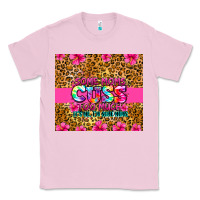 Bubblegum Pink some moms cuss too much it's me i'm some moms Classic Tee - Zillion Design Studio