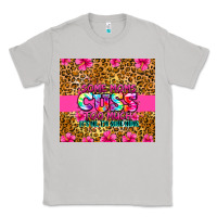 Moon Dust some moms cuss too much it's me i'm some moms Classic Tee - Zillion Design Studio